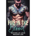 Fire in the Blood: A Billionaire Single Daddy Romance - Paperback