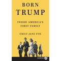Born Trump: Inside America's First Family - Paperback