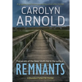 Remnants: A gripping and heart-pounding serial killer thriller - Hardcover