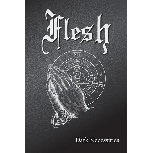 Flesh: Dark Necessities - Paperback
