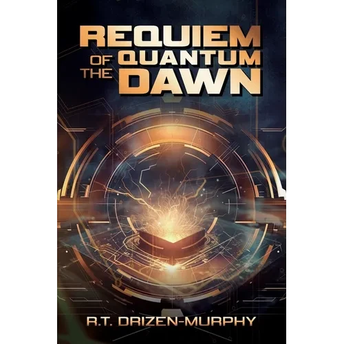 Requiem of the Quantum Dawn - Paperback