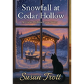 Snowfall at Cedar Hollow: A Cedar Hollow Love Story - Hardcover