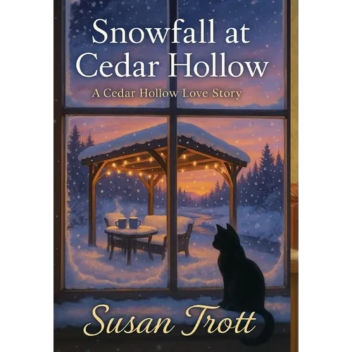 Snowfall at Cedar Hollow: A Cedar Hollow Love Story - Hardcover