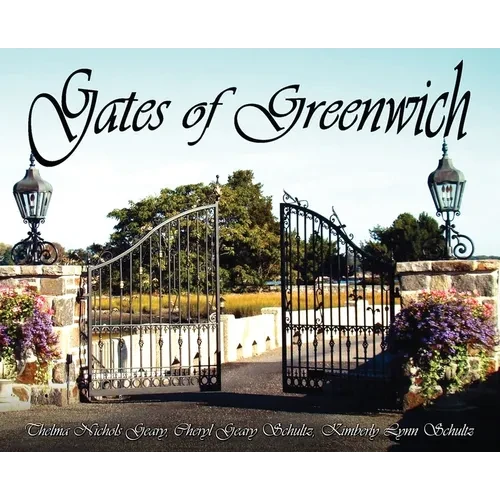 Gates of Greenwich - Hardcover