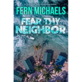 Fear Thy Neighbor: A Riveting Novel of Suspense - Paperback