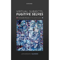 Virtual Subjects, Fugitive Selves: Fernando Pessoa and His Philosophy - Paperback