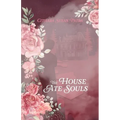 The House Ate Souls - Paperback