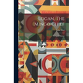 Logan, The Mingo Chief: A Family History - Paperback