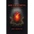 Soul Bathing: A Hospital for the Heart - Hardcover