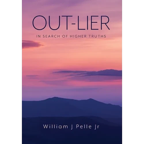 Out-Lier: In Search of Higher Truths