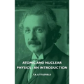 Atomic and Nuclear Physics - An Introduction - Paperback