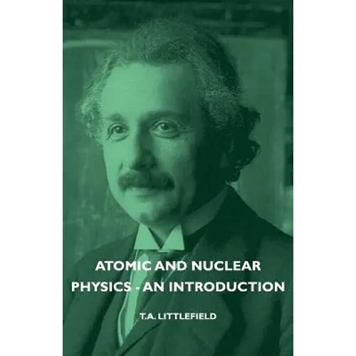 Atomic and Nuclear Physics - An Introduction - Paperback