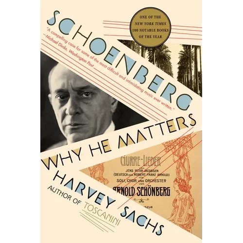 Schoenberg: Why He Matters - Paperback