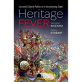 Heritage Fever: Law and Cultural Politics in a Decolonizing State - Paperback