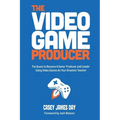 The Video Game Producer - Paperback