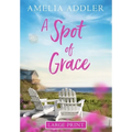 A Spot of Grace - Paperback