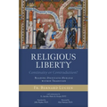 Religious Liberty (Continuity or Contradiction?): Reading Dignitatis Humanæ within Tradition - Paperback