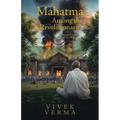 Mahatma Among the Revolutionaries: Disturbed India of the 1920s - Paperback