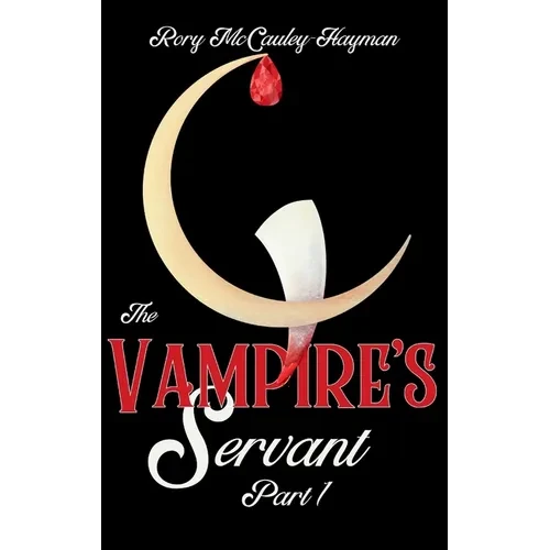 The Vampire's Servant Part 1 - Hardcover