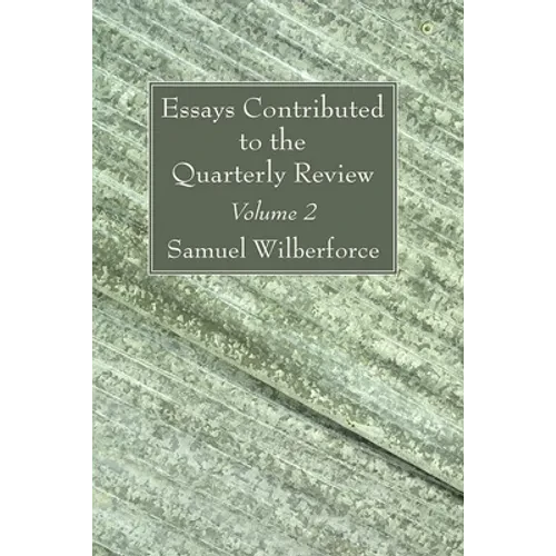 Essays Contributed to the Quarterly Review, Volume 2 - Paperback