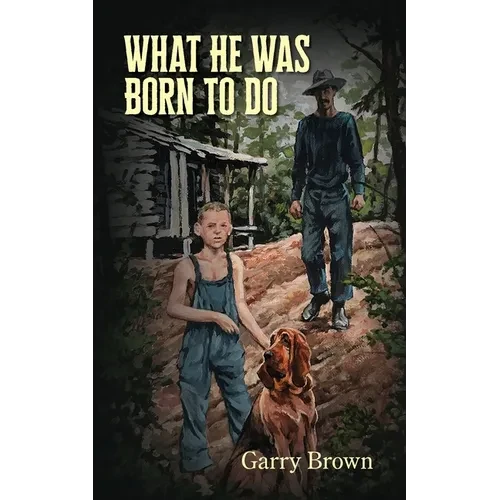 What He Was Born To Do - Paperback