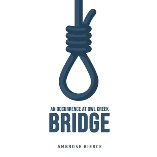 An Occurrence at Owl Creek Bridge - Paperback