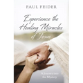 Experience the Healing Miracles of Jesus - Hardcover
