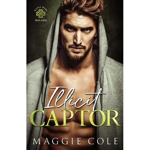Illicit Captor: A Kidnapping Age Gap Dark Mafia Romance - Paperback
