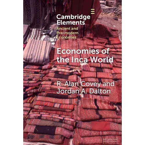 Economies of the Inca World - Hardcover