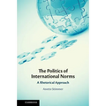 The Politics of International Norms - Paperback