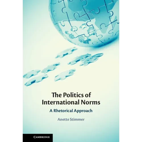 The Politics of International Norms - Paperback