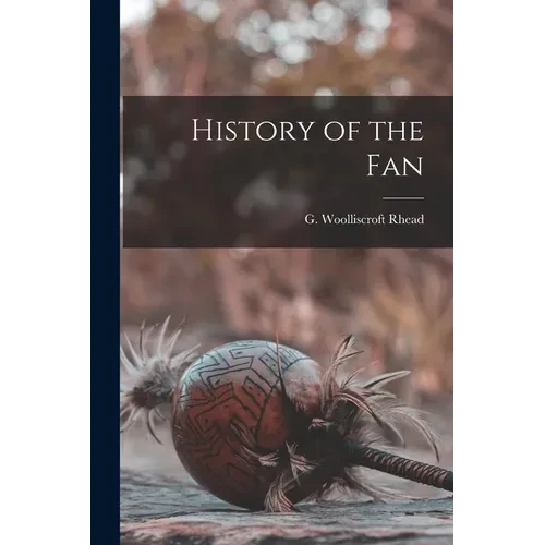 History of the Fan - Paperback