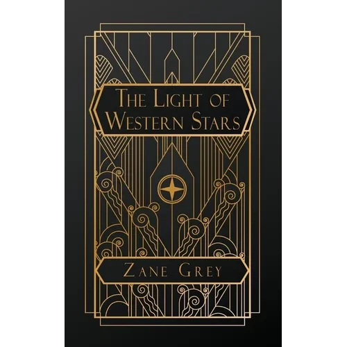 The Light of Western Stars - Paperback