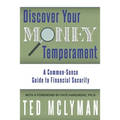 Discover Your Money Temperament: A Common-Sense Guide to Financial Security - Paperback