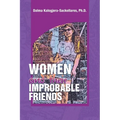 Women and their Improbable Friends - Paperback