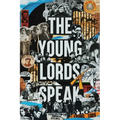 The Young Lords Speak: Building Revolution on the Streets of Chicago - Hardcover
