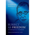 Subject as Freedom: A Contemporary Translation - Paperback