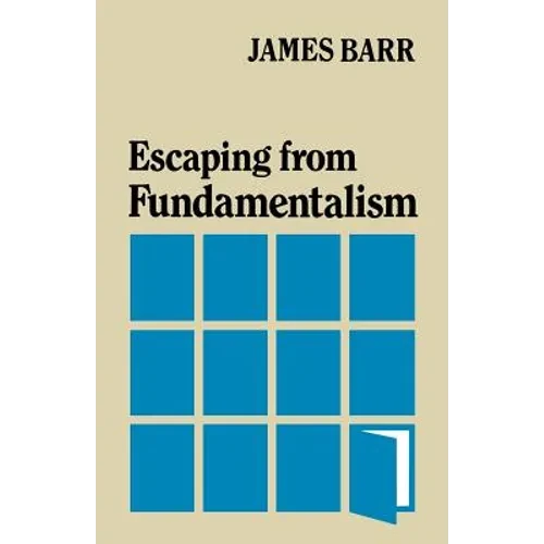 Escaping from Fundamentalism - Paperback