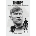 Thorpe: The Lost Autobiography of an American Icon - Paperback