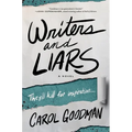 Writers and Liars - Hardcover