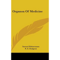 Organon Of Medicine - Hardcover
