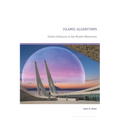 Islamic Algorithms: Online Influence in the Muslim Metaverse - Paperback