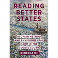 Reading Better States: Utopian Method and Environmental Harm in the Global South - Paperback