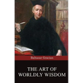 The Art of Worldly Wisdom - Paperback