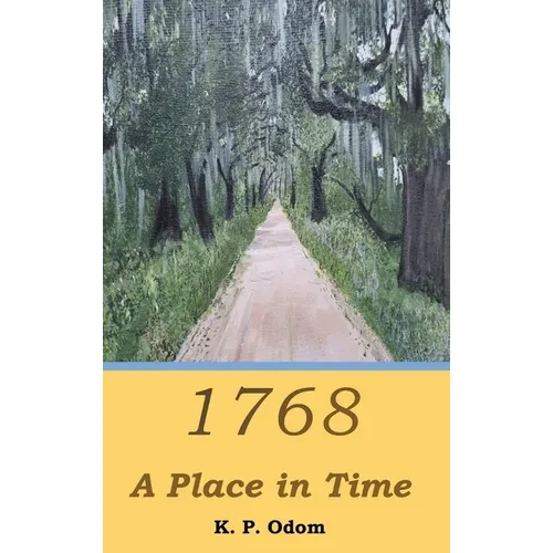 1768: A Place in Time - Hardcover