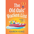 The Old Gals' Bucket List - Paperback