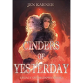 Cinders of Yesterday - Hardcover