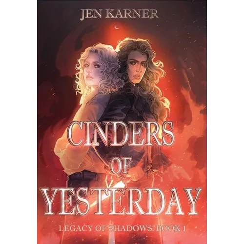 Cinders of Yesterday - Hardcover
