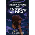 The Lady Widow: Death Among the Stars - Paperback