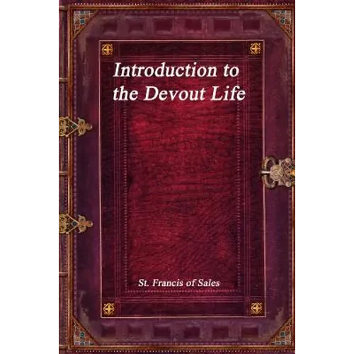Introduction to the Devout Life - Paperback